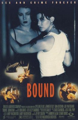 Bound: A Neo-Noir Thriller Exploding With Unbridled Passion and Deadly Intrigue!